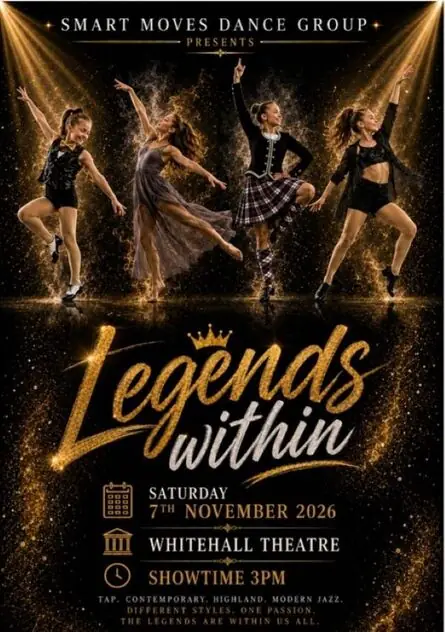 Smart Moves Dance Group's End of year Dance Show - "LEGENDS WITHIN" at Whitehall Theatre