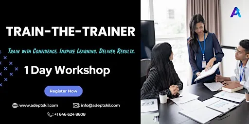 Train The Trainer Training – Quebec City, QC at For venue details reach us at info@adeptskil.com