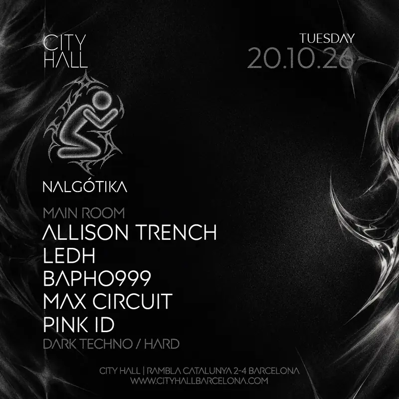 NALGÓTIKA at DISCO CITY HALL BARCELONA l