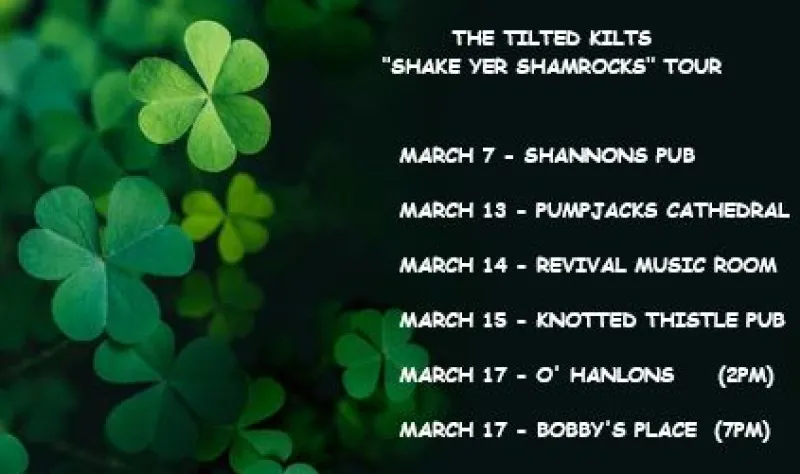 The Tilted Kilts "Shake Yer Shamrocks" Tour