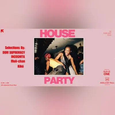 HOUSE PARTY