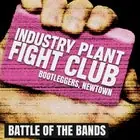 INDUSTRY PLANT FIGHT CLUB: Volume 3