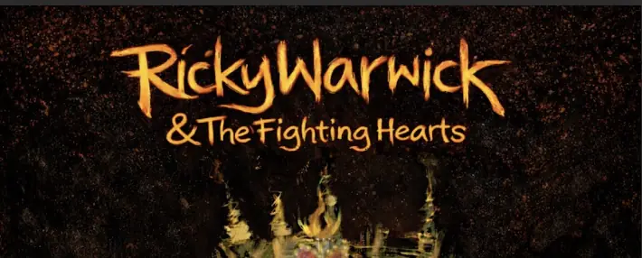 Ricky Warwick & The Fighting Hearts