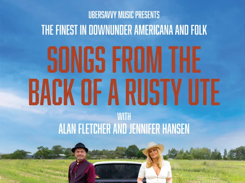 Alan Fletcher & Jennifer Hansen: Songs From The Back of a Rusty Ute