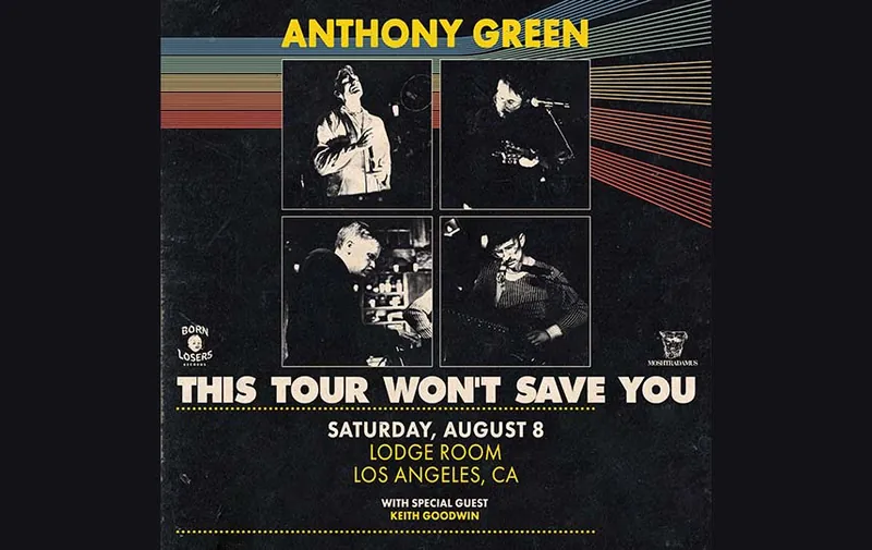 Anthony Green This Tour Won’t Save You at Lodge Room