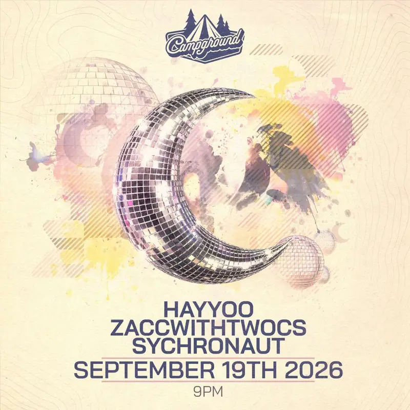 Campground – Hayyoo 12 – Zaccwithtwocs – Synchronaut 360 Set (FREE SHOW)