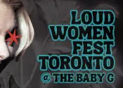LOUD WOMEN FEST à The Baby G