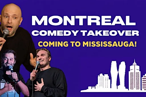 Montreal Comedy Takeover - Mississauga at IK Bar