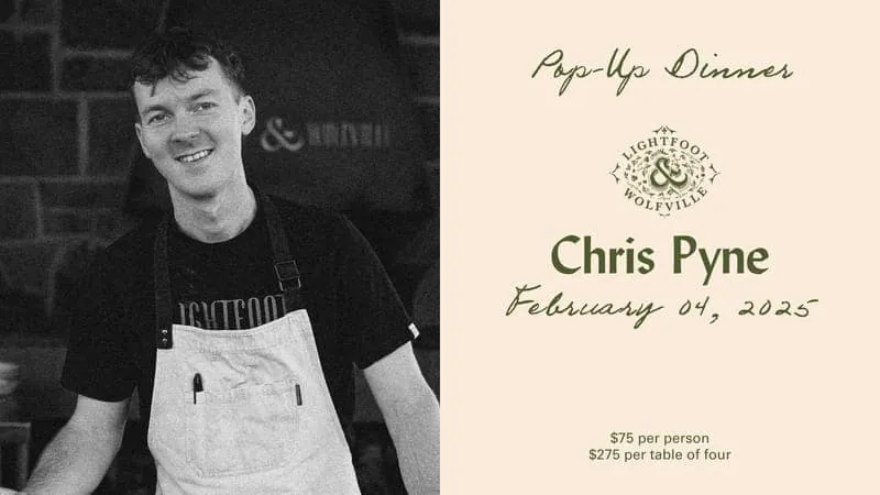 Chef Pop-Up: Chris Pyne of Lightfoot & Wolfville