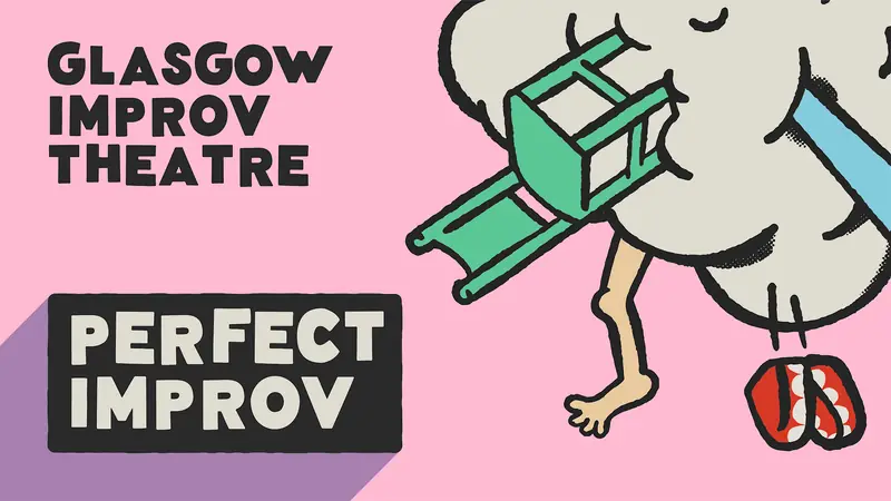 Perfect Improv - guest monologist (Sep) à Glasgow Improv Theatre - The GIT