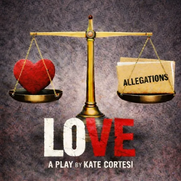 LOVE, A Play by Kate Cortesi at Arts and Culture Centre Gander