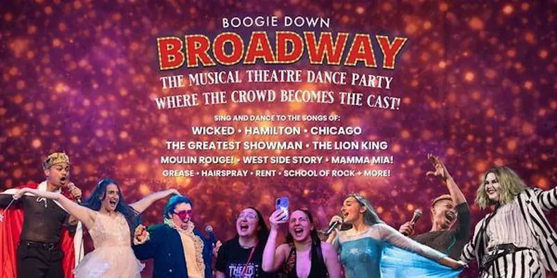 Boogie Down Broadway: a Singalong Dance Party!