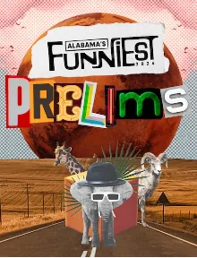 2026 Alabama's Funniest - Preliminary Round