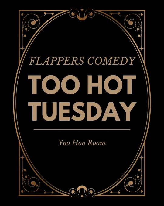 Too Hot Tuesdays