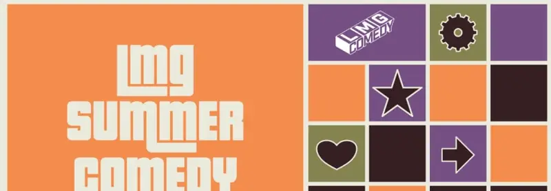 LMG Summer Comedy Competition 2026: Semi-Finals