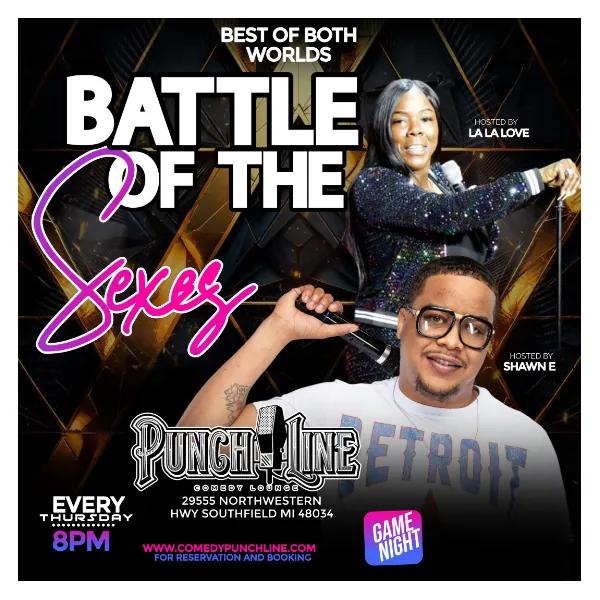 BATTLE OF THE SEXES GAME NIGHT - HOSTED BY: LALA LOVE & SHAWN E at The Punchline Comedy Lounge