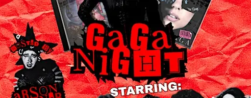 GAGA NIGHT! at 2 Kent St