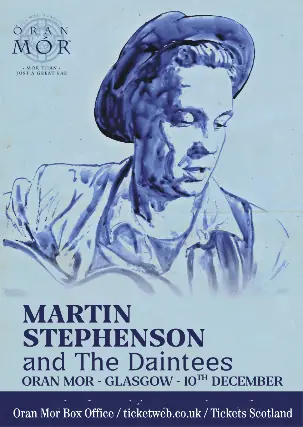 Martin Stephenson & The Daintees à Òran Mór