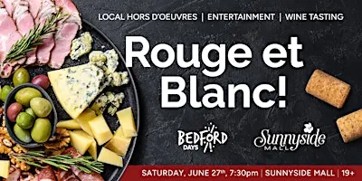 Rouge et Blanc: A Taste of Bedford at Sunnyside Mall
