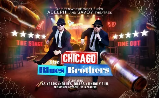 The Chicago Blues Brothers en Theatre Royal
