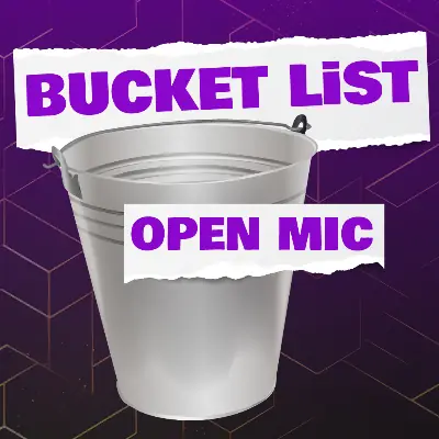 Bucket List Open Mic at Wiseguys Comedy Club — The Showroom