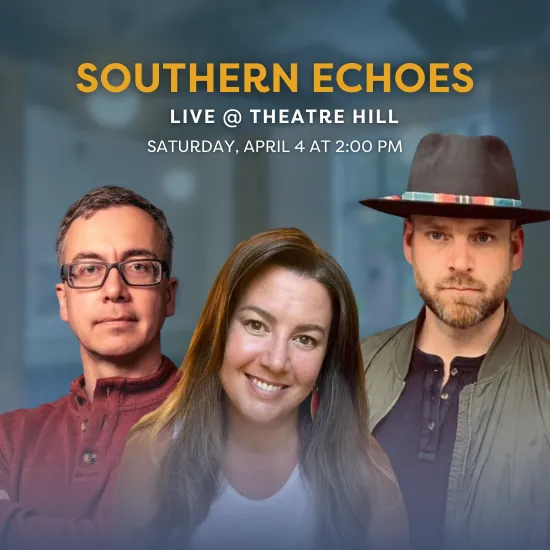 Southern Echoes Live @ Theatre Hill at Theatre Hill