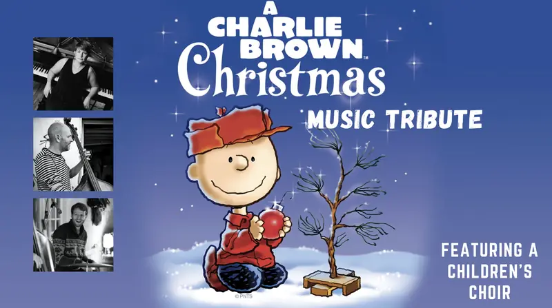 A Charlie Brown Christmas Music Tribute à Charles W. Stockey Centre