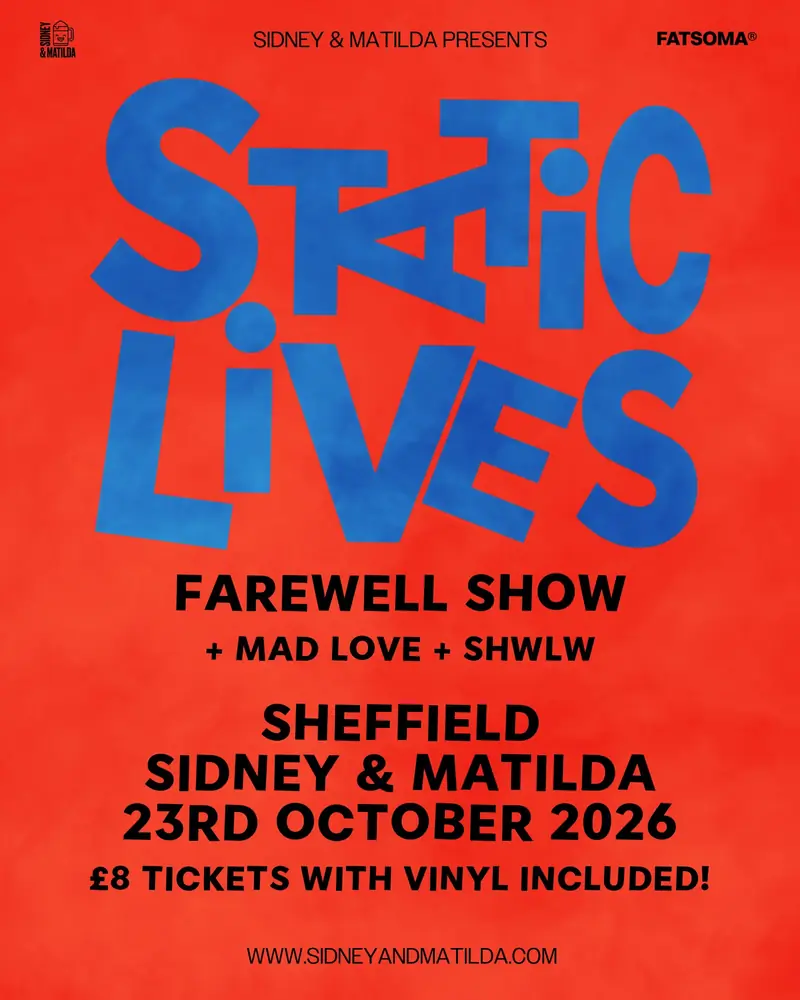 Static Lives Farewell Show på Sidney & Matilda