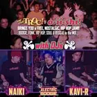 Nostalgic Hip-Hop Jam DJ's NAIKI, ALECTRIC BOOGIE, KAVI-R - FREE en The Trocadero Room