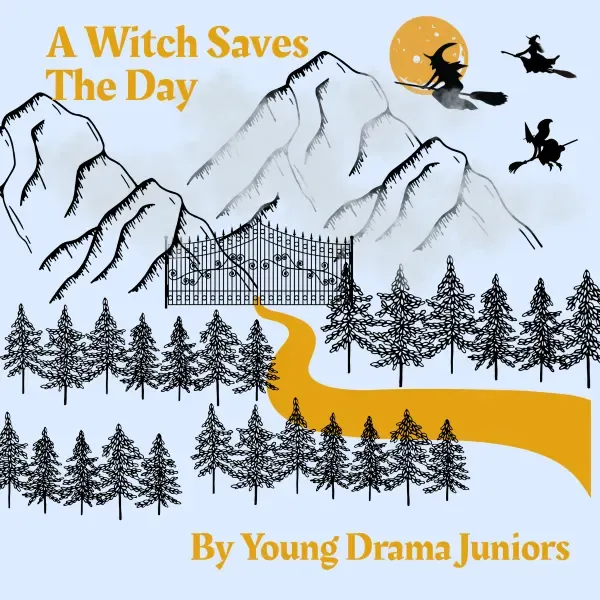 A Witch Saves The Day at Churchill Theatre