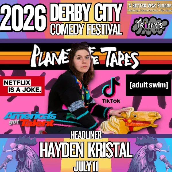 Derby City Comedy Festival Presents: Hayden Kristal at Planet of the Tapes
