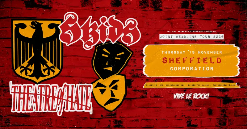 SKIDS & THEATRE OF HATE en Corporation
