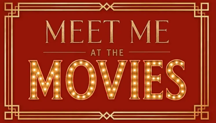 Meet Me At The Movies