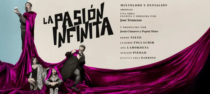 LA PASIÓN INFINITA at Teatro de las Esquinas