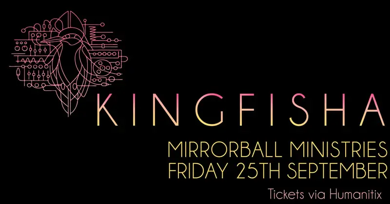 kingfisha en Mirrorball Ministries