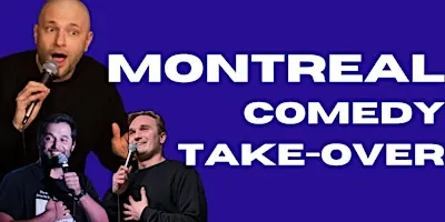 Montreal Comedy Takeover - Windsor