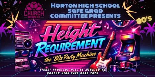 Back to the 80’s – Horton Safe Grad Fundraiser