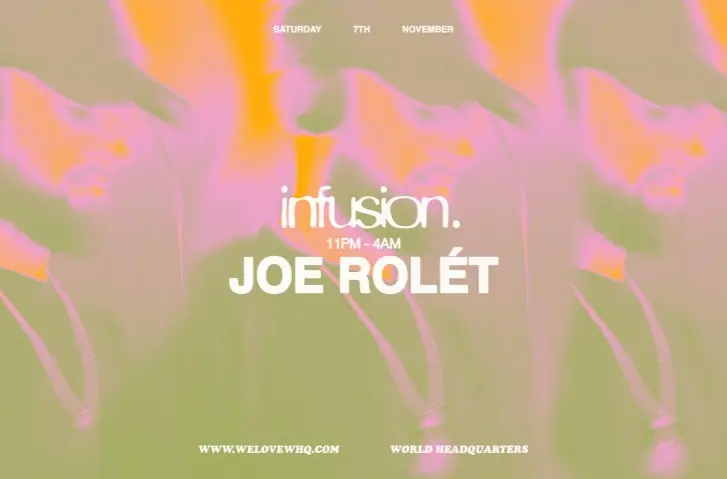 INFUSION presents Joe Rolét