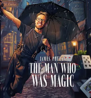 James Phelan – The Man Who Was Magic
