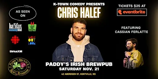 CHRIS HALEF: Live Stand Up Comedy in Kentville at Paddy's Irish Brewpub & Rosie's Restaurant