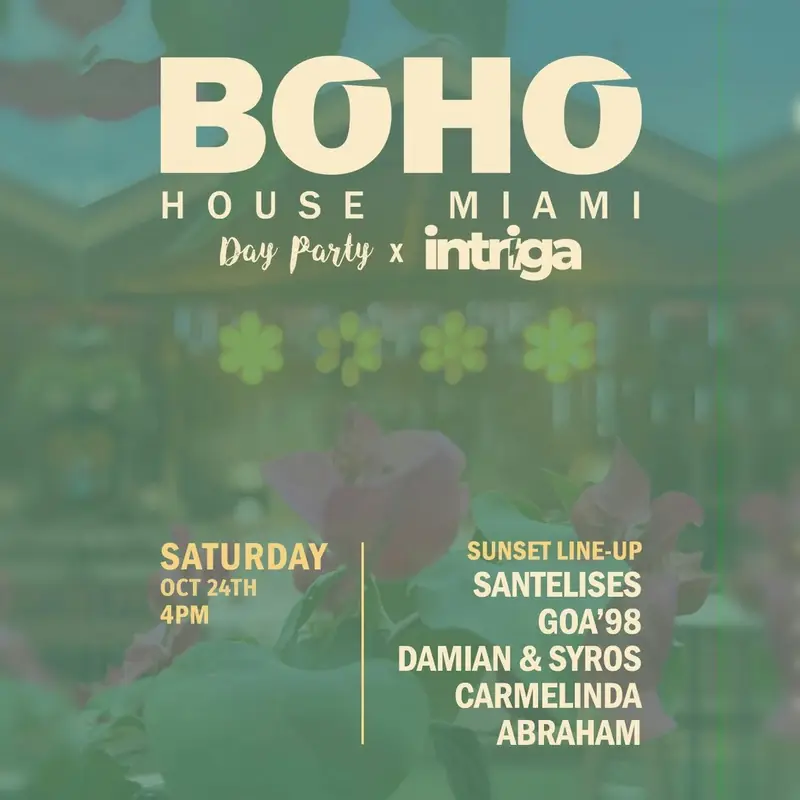 Intriga x Boho House: Day Party Vol 3 à BOHO House Miami