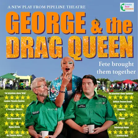 George & The Drag Queen at St George's Theatre