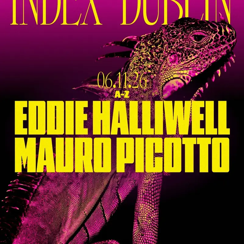 Index: Eddie Halliwell & Mauro Picotto at INDEX (Dublin)