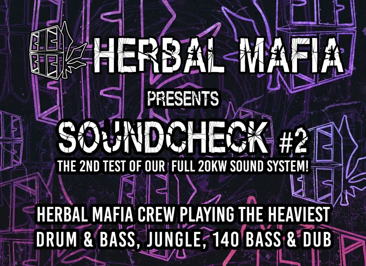 Herbal Mafia: Soundcheck #2 à The Crescent