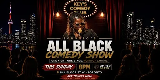 ⭐️ALL STARS - ALL BLACK COMEDY SHOW – TORONTO’S FUNNIEST STAND-UP EVENT à Key's Stand up Comedy Club Toronto Improv Bar and Grill