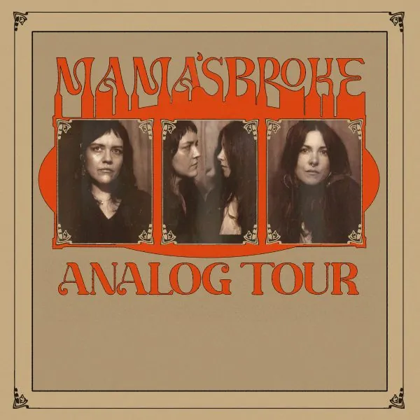 Mama’s Broke: Analog Tour à Aeolian Hall
