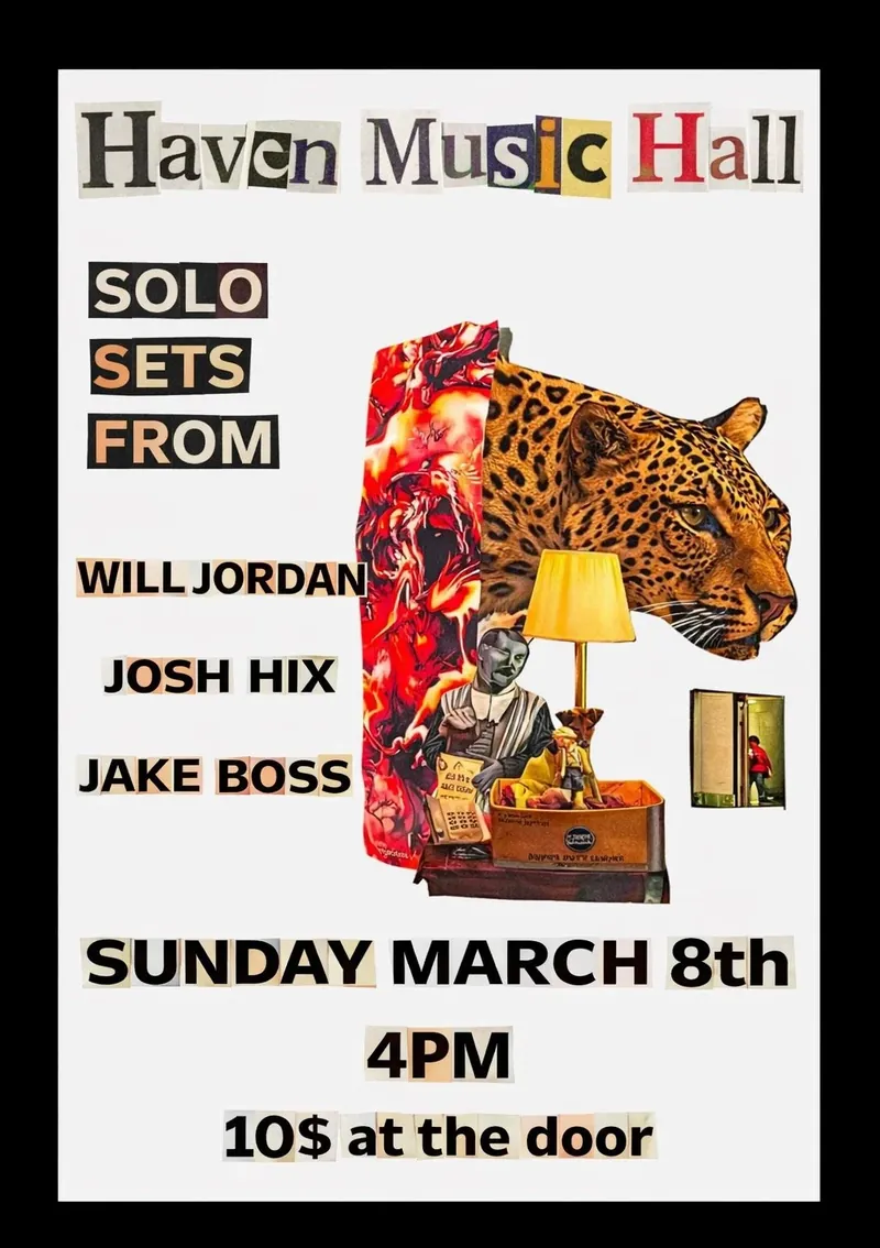 Sunday Solo Sets: Jake Boss/Will Jordan/Josh Hicks — Haven Music Hall & Café at Haven Music Hall