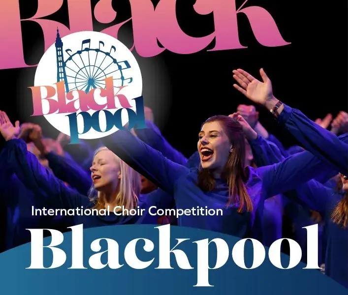 Blackpool International Choir Competition