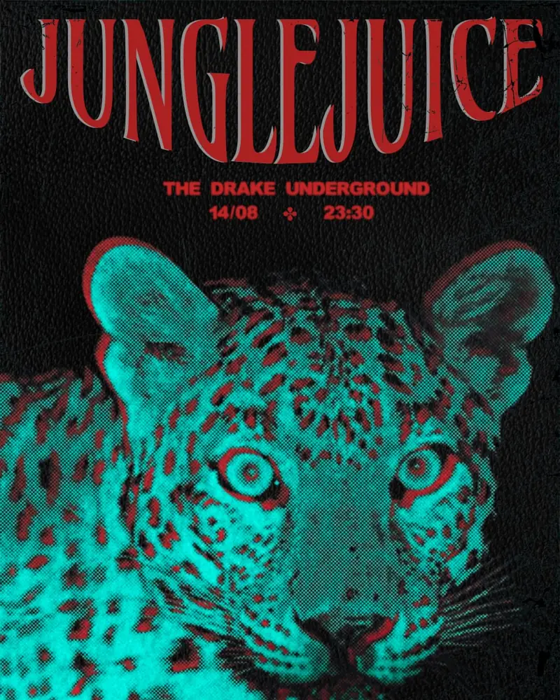 JUNGLE JUICE at Drake Underground