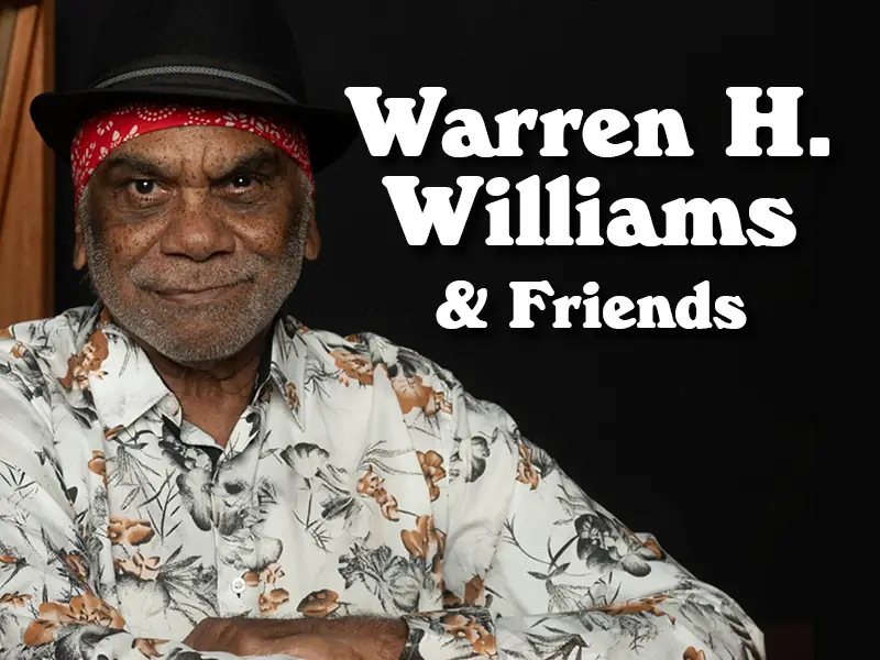 Warren H Williams and Friends
